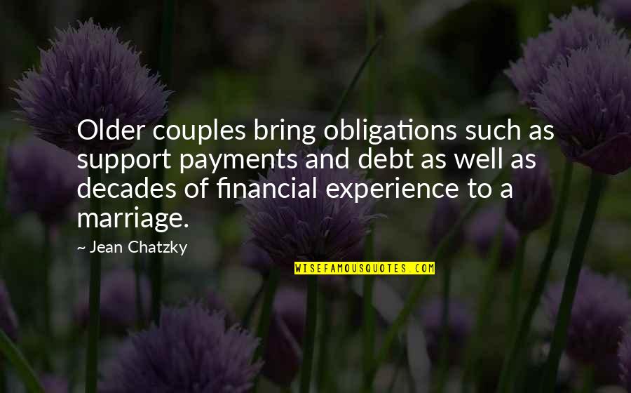 Getting Over It And Being Happy Quotes By Jean Chatzky: Older couples bring obligations such as support payments