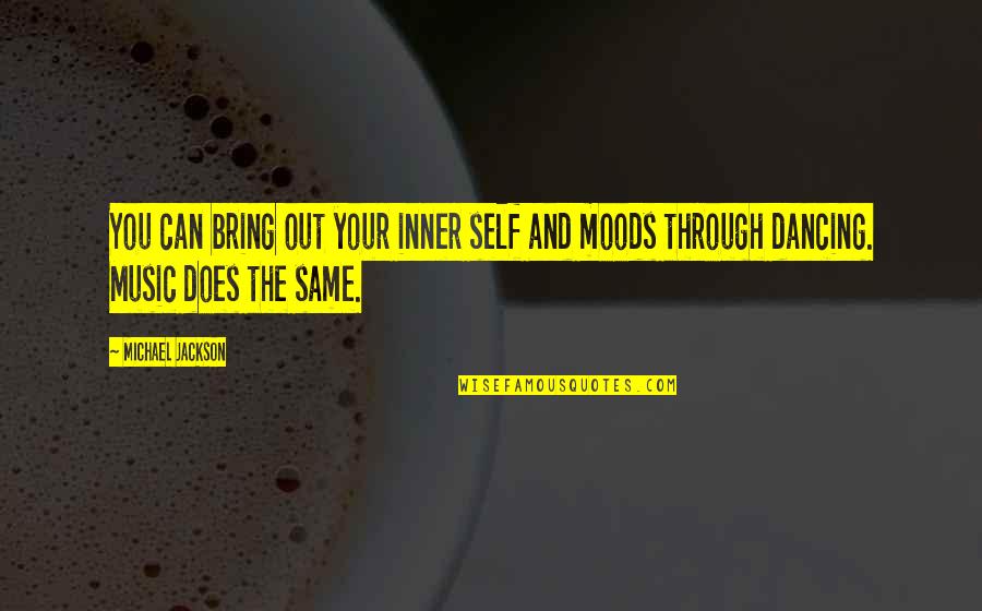 Getting Over Your Boyfriend's Past Quotes By Michael Jackson: You can bring out your inner self and
