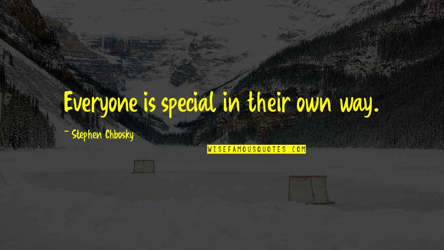 Gevaarlijkste Quotes By Stephen Chbosky: Everyone is special in their own way. Gevaarlijkste Quotes By Stephen Chbosky: Everyone is special in their own way.