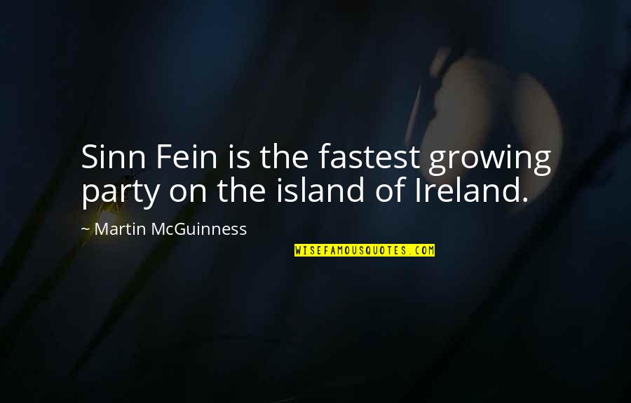 Gewaltig In German Quotes By Martin McGuinness: Sinn Fein is the fastest growing party on