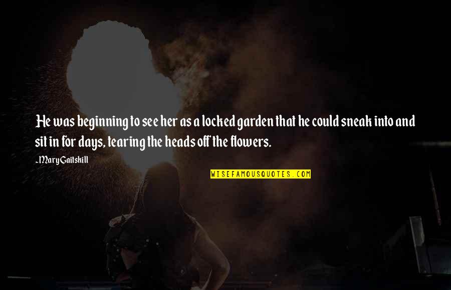 Gezamenlijke Brandweer Quotes By Mary Gaitskill: He was beginning to see her as a