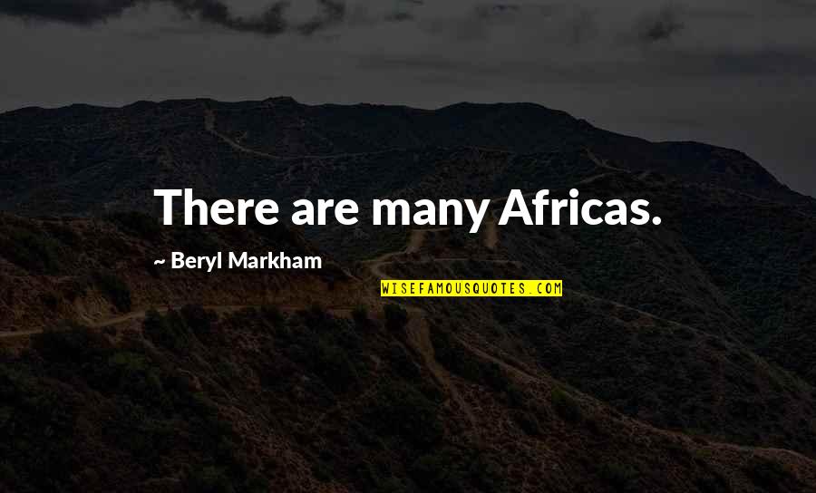 Ghajini Izle Quotes By Beryl Markham: There are many Africas.