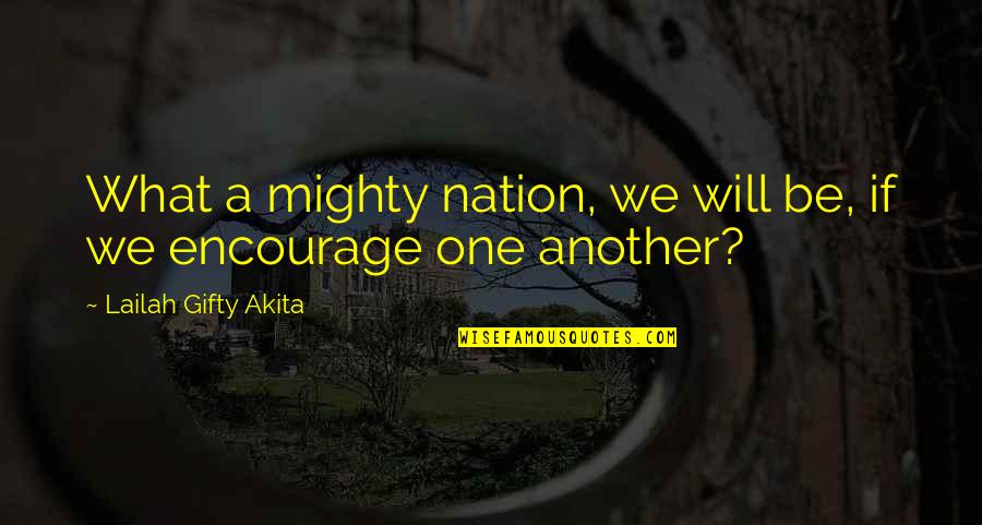 Ghana's Quotes By Lailah Gifty Akita: What a mighty nation, we will be, if