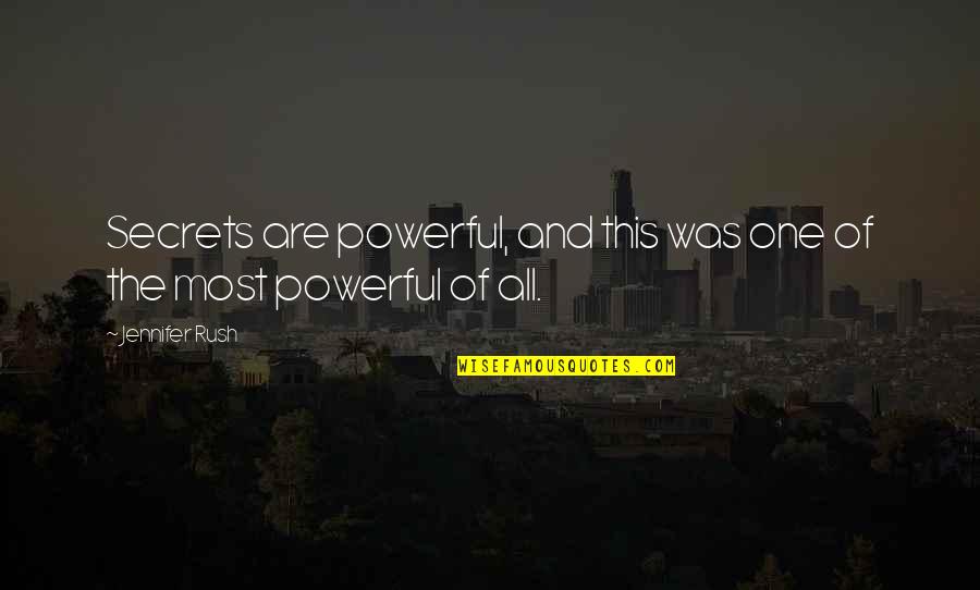 Ghostery Browser Quotes By Jennifer Rush: Secrets are powerful, and this was one of