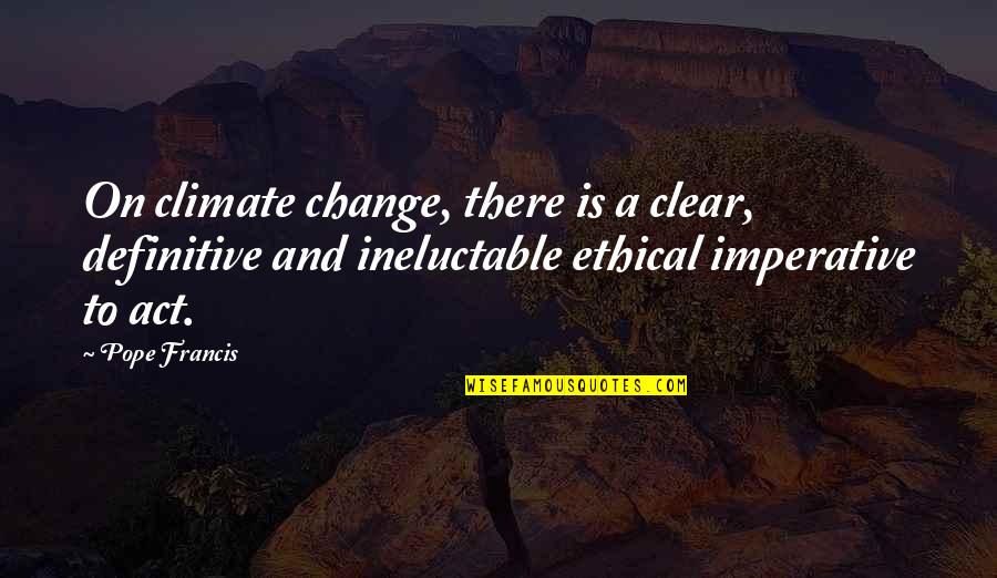 Ghostery Chrome Quotes By Pope Francis: On climate change, there is a clear, definitive