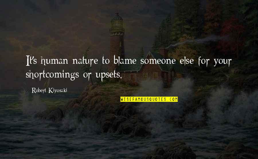 Giacca Faux Quotes By Robert Kiyosaki: It's human nature to blame someone else for Giacca Faux Quotes By Robert Kiyosaki: It's human nature to blame someone else for
