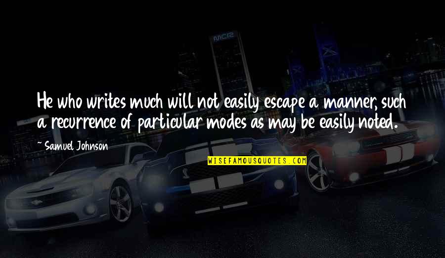 Giambrone Shooting Quotes By Samuel Johnson: He who writes much will not easily escape Giambrone Shooting Quotes By Samuel Johnson: He who writes much will not easily escape