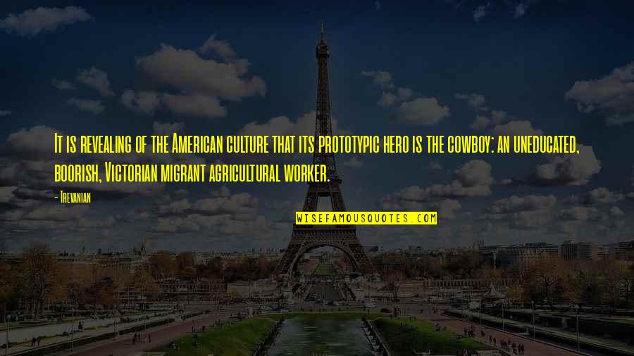 Giannakos Xalkida Quotes By Trevanian: It is revealing of the American culture that Giannakos Xalkida Quotes By Trevanian: It is revealing of the American culture that