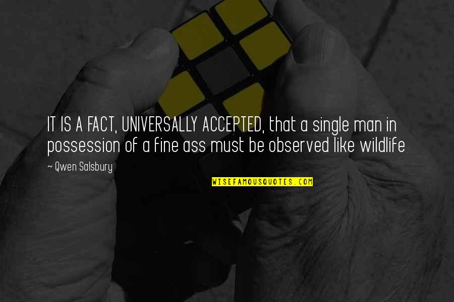 Giapponese Lingua Quotes By Qwen Salsbury: IT IS A FACT, UNIVERSALLY ACCEPTED, that a Giapponese Lingua Quotes By Qwen Salsbury: IT IS A FACT, UNIVERSALLY ACCEPTED, that a