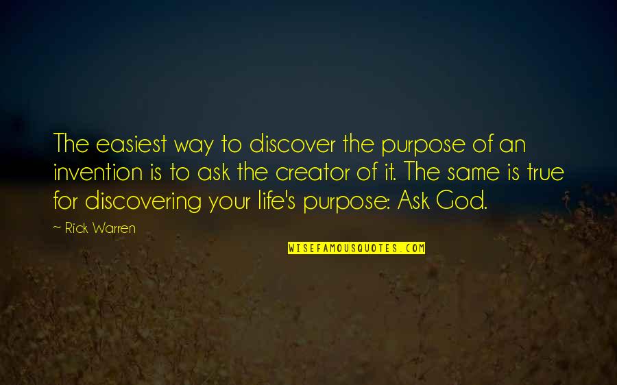 Gienger Eshop Quotes By Rick Warren: The easiest way to discover the purpose of Gienger Eshop Quotes By Rick Warren: The easiest way to discover the purpose of