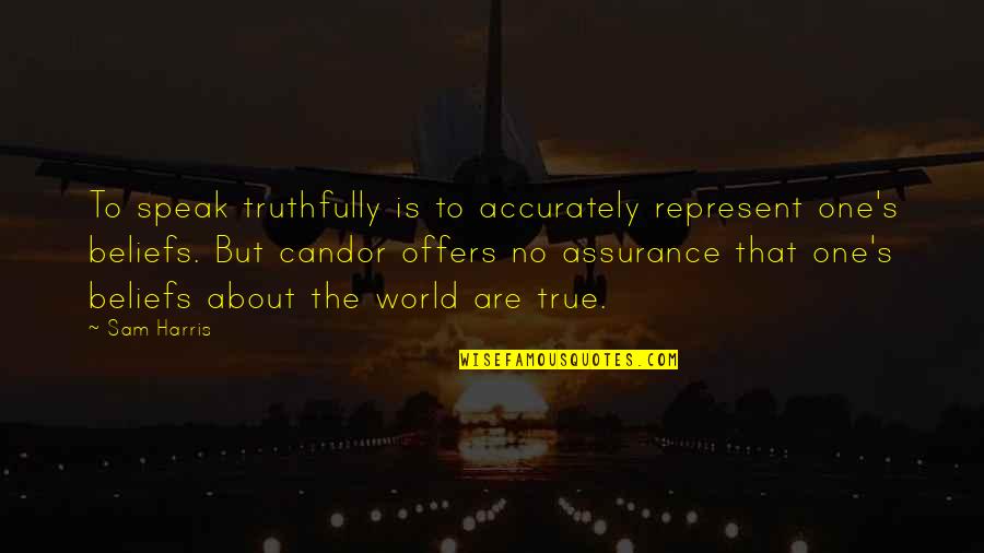 Gif Quote Quotes By Sam Harris: To speak truthfully is to accurately represent one's Gif Quote Quotes By Sam Harris: To speak truthfully is to accurately represent one's