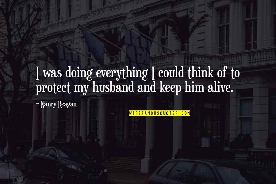 Gifted Athletes Quotes By Nancy Reagan: I was doing everything I could think of