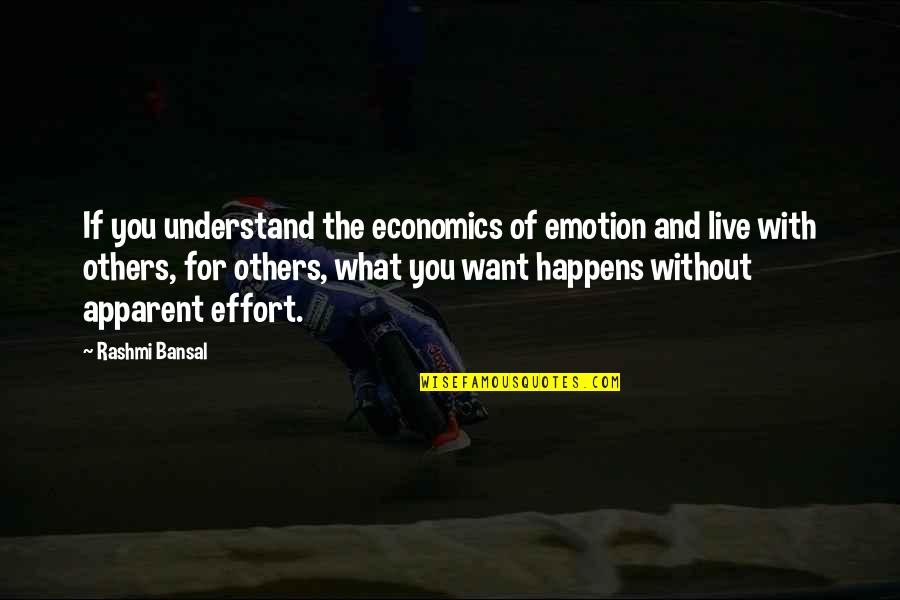 Gigatorrent Quotes By Rashmi Bansal: If you understand the economics of emotion and Gigatorrent Quotes By Rashmi Bansal: If you understand the economics of emotion and