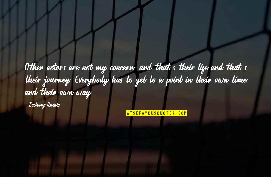 Gilbert Hovey Grosvenor Quotes By Zachary Quinto: Other actors are not my concern, and that's Gilbert Hovey Grosvenor Quotes By Zachary Quinto: Other actors are not my concern, and that's