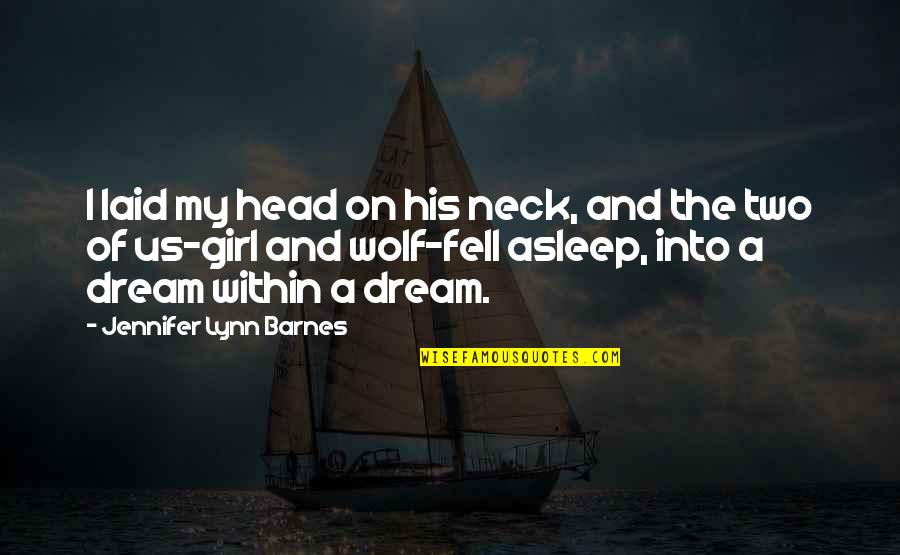 Gildart Fairy Quotes By Jennifer Lynn Barnes: I laid my head on his neck, and Gildart Fairy Quotes By Jennifer Lynn Barnes: I laid my head on his neck, and