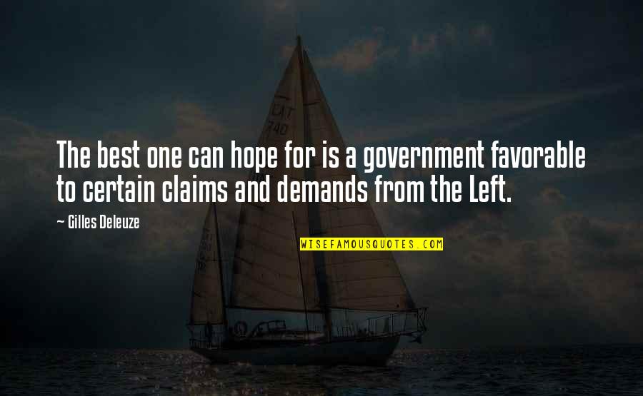 Gilles Deleuze Quotes By Gilles Deleuze: The best one can hope for is a Gilles Deleuze Quotes By Gilles Deleuze: The best one can hope for is a