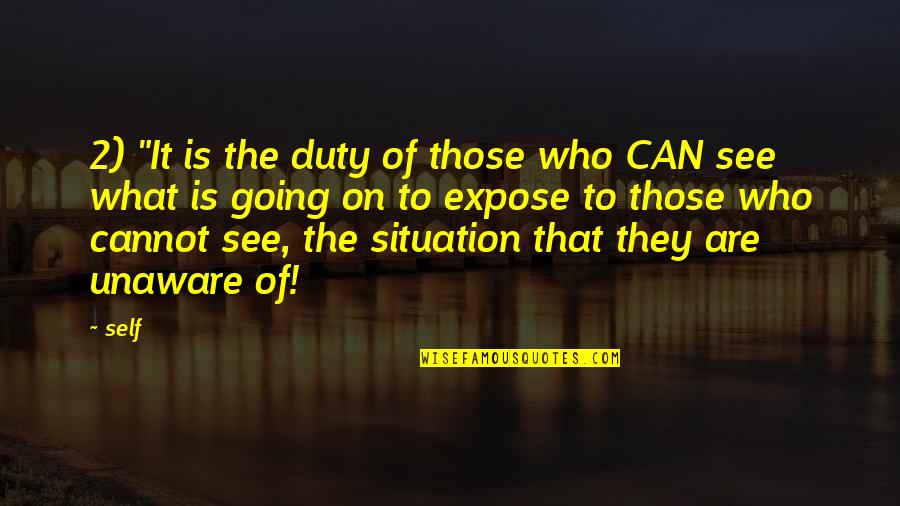 Ginesis Quotes By Self: 2) "It is the duty of those who