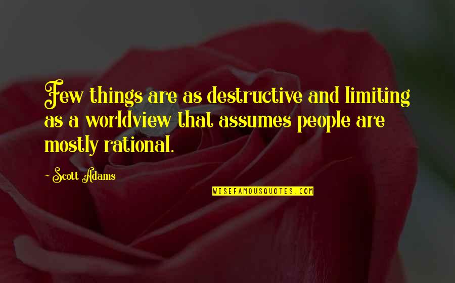 Ginevra Quotes By Scott Adams: Few things are as destructive and limiting as Ginevra Quotes By Scott Adams: Few things are as destructive and limiting as