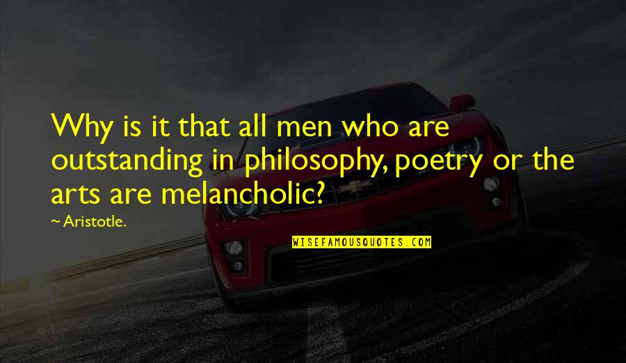 Gingersnap Pie Quotes By Aristotle.: Why is it that all men who are