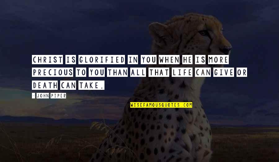Gingrass Chef Quotes By John Piper: Christ is glorified in you when he is Gingrass Chef Quotes By John Piper: Christ is glorified in you when he is