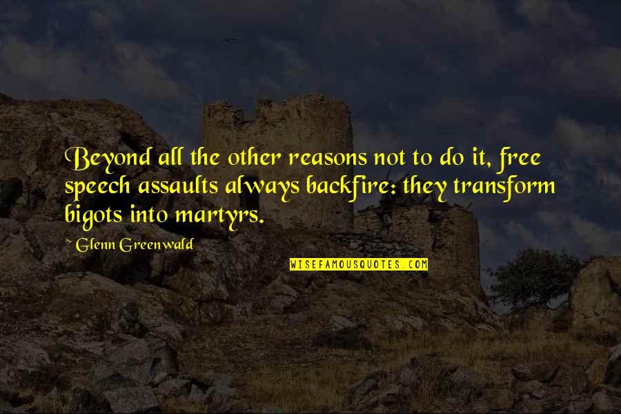 Gino Strada Quote Quotes By Glenn Greenwald: Beyond all the other reasons not to do Gino Strada Quote Quotes By Glenn Greenwald: Beyond all the other reasons not to do