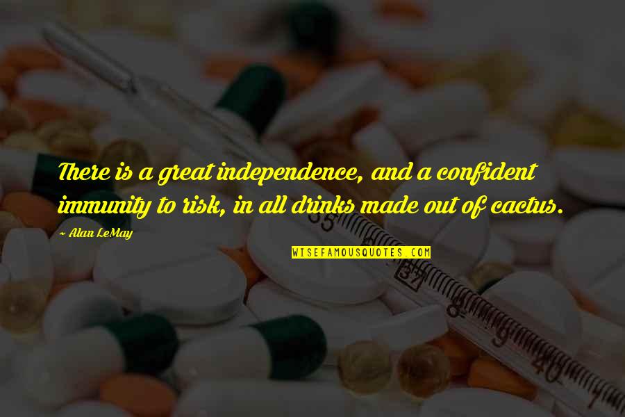 Ginuwines Daughters Quotes By Alan LeMay: There is a great independence, and a confident Ginuwines Daughters Quotes By Alan LeMay: There is a great independence, and a confident