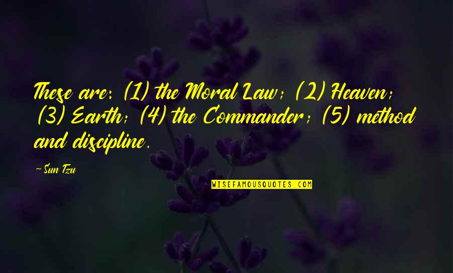 Gioiosas Wine Quotes By Sun Tzu: These are: (1) the Moral Law; (2) Heaven; Gioiosas Wine Quotes By Sun Tzu: These are: (1) the Moral Law; (2) Heaven;