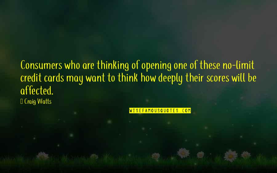 Gionet Quotes By Craig Watts: Consumers who are thinking of opening one of Gionet Quotes By Craig Watts: Consumers who are thinking of opening one of