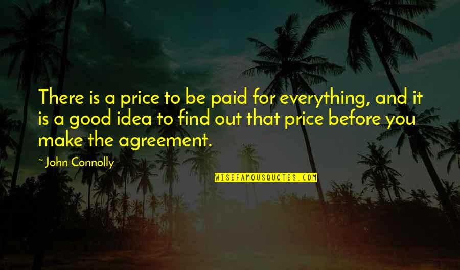 Girardengo Bicycle Quotes By John Connolly: There is a price to be paid for