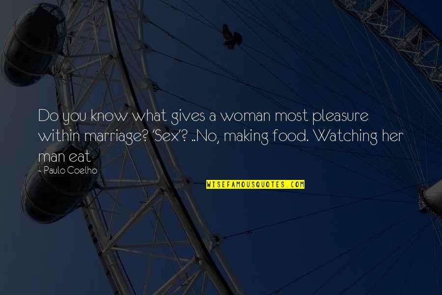 Girdler Quotes By Paulo Coelho: Do you know what gives a woman most Girdler Quotes By Paulo Coelho: Do you know what gives a woman most
