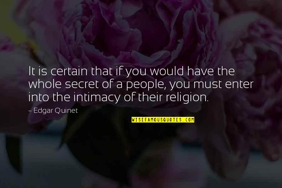 Girl Who Writes Quotes By Edgar Quinet: It is certain that if you would have Girl Who Writes Quotes By Edgar Quinet: It is certain that if you would have