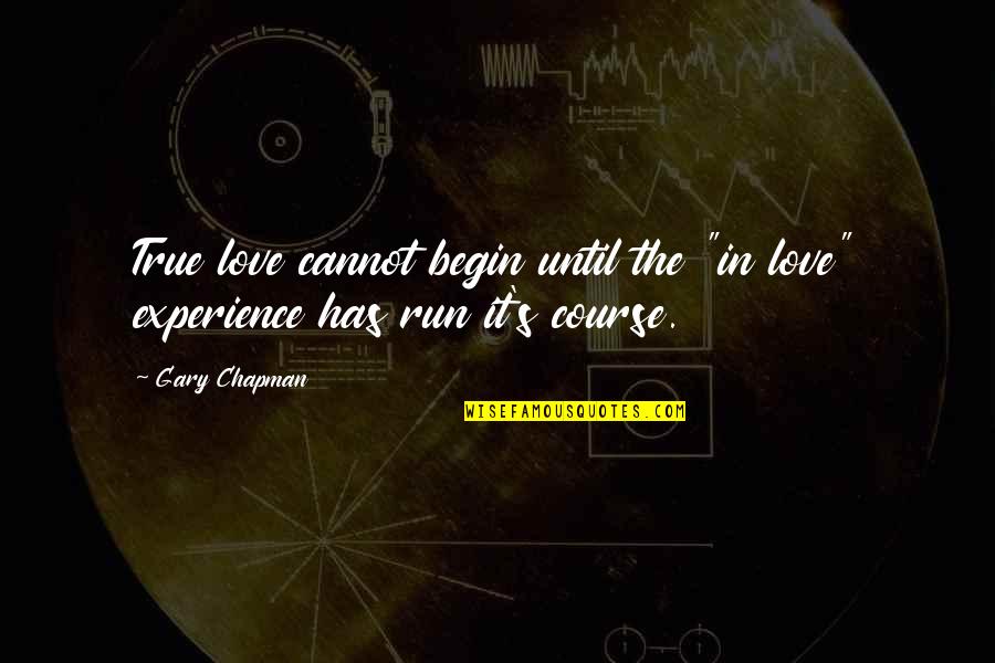 Girlfriend And Boyfriend Tagalog Quotes By Gary Chapman: True love cannot begin until the "in love"