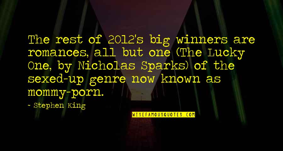 Girlfriends Not Caring Quotes By Stephen King: The rest of 2012's big winners are romances,