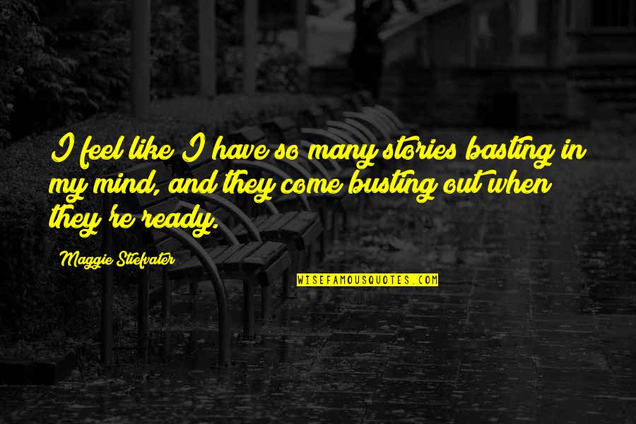 Girls Dpz With Stylish Quotes By Maggie Stiefvater: I feel like I have so many stories Girls Dpz With Stylish Quotes By Maggie Stiefvater: I feel like I have so many stories