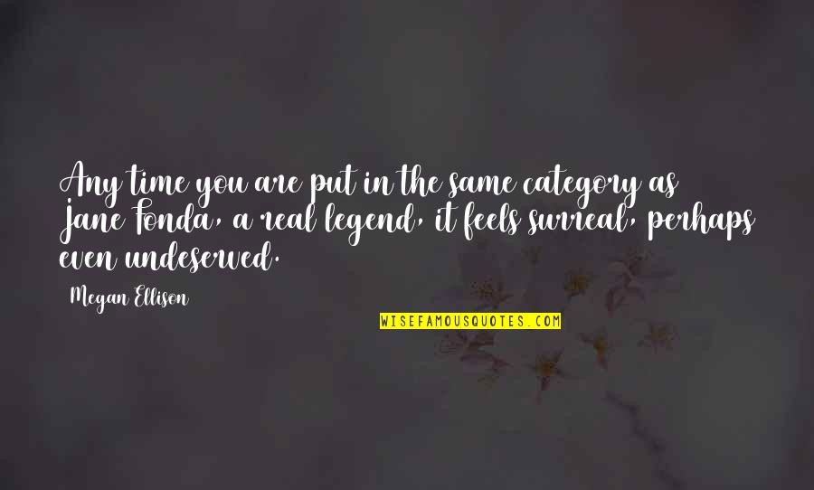 Girly Girl Graphics Quotes By Megan Ellison: Any time you are put in the same