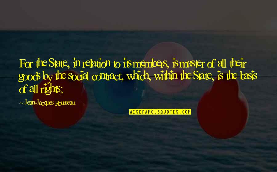 Gissing Automotive Quotes By Jean-Jacques Rousseau: For the State, in relation to its members, Gissing Automotive Quotes By Jean-Jacques Rousseau: For the State, in relation to its members,
