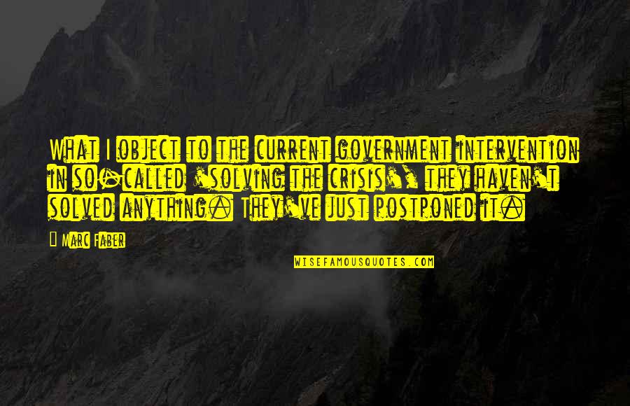 Gitmo Before And After Quotes By Marc Faber: What I object to the current government intervention Gitmo Before And After Quotes By Marc Faber: What I object to the current government intervention