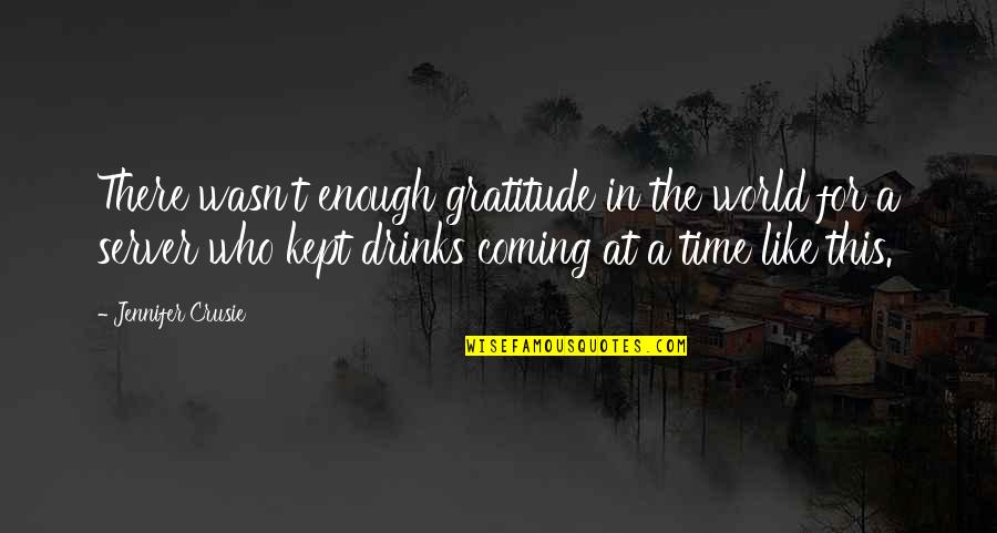 Giudici Electric Quotes By Jennifer Crusie: There wasn't enough gratitude in the world for