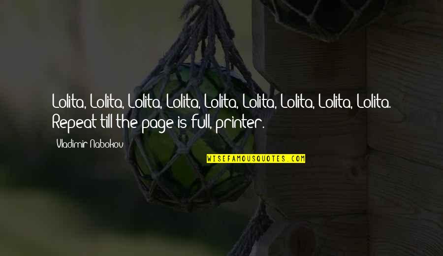 Giurisprudenza I Learn Quotes By Vladimir Nabokov: Lolita, Lolita, Lolita, Lolita, Lolita, Lolita, Lolita, Lolita, Giurisprudenza I Learn Quotes By Vladimir Nabokov: Lolita, Lolita, Lolita, Lolita, Lolita, Lolita, Lolita, Lolita,