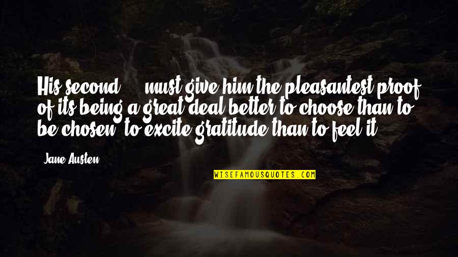 Give Gratitude Quotes By Jane Austen: His second ... must give him the pleasantest