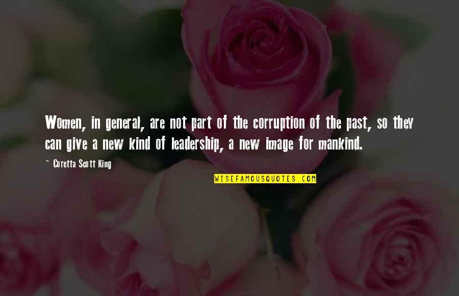 Give Kind Quotes By Coretta Scott King: Women, in general, are not part of the