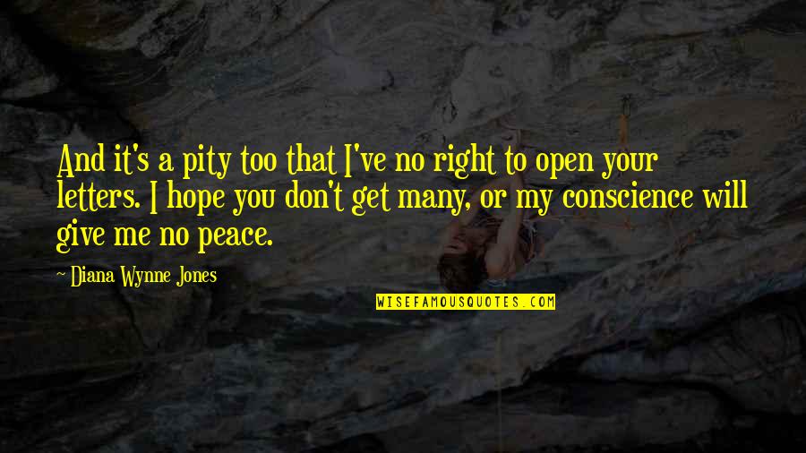 Give Me Hope Quotes By Diana Wynne Jones: And it's a pity too that I've no Give Me Hope Quotes By Diana Wynne Jones: And it's a pity too that I've no