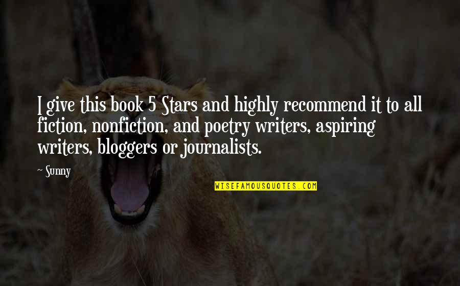 Give Stars Quotes By Sunny: I give this book 5 Stars and highly Give Stars Quotes By Sunny: I give this book 5 Stars and highly