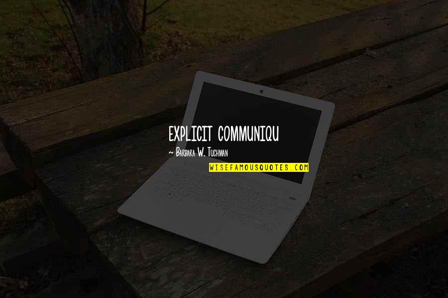 Givers Vs Takers Quotes By Barbara W. Tuchman: explicit communiqu Givers Vs Takers Quotes By Barbara W. Tuchman: explicit communiqu