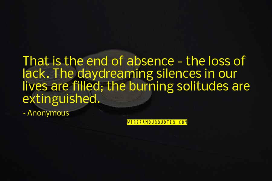 Givertz Quotes By Anonymous: That is the end of absence - the Givertz Quotes By Anonymous: That is the end of absence - the