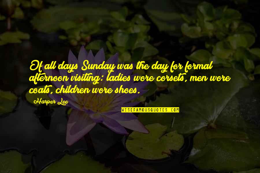 Giving Brings Happiness Quotes By Harper Lee: Of all days Sunday was the day for