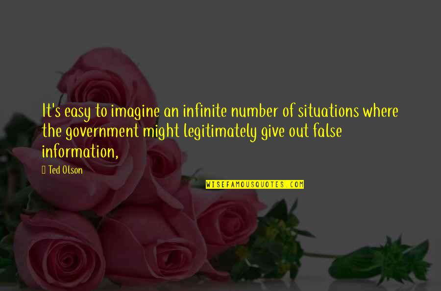 Giving Out Quotes By Ted Olson: It's easy to imagine an infinite number of Giving Out Quotes By Ted Olson: It's easy to imagine an infinite number of