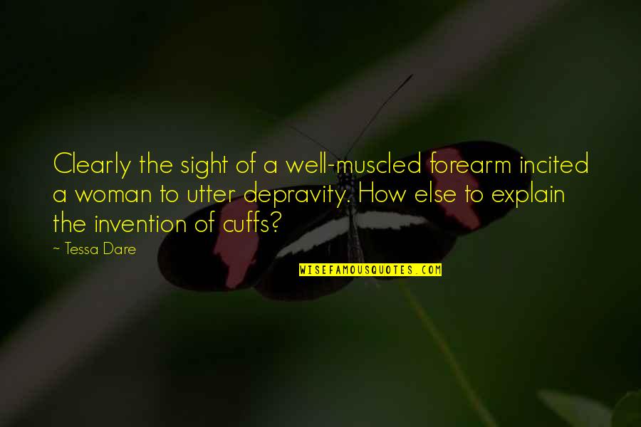 Gladan Pas Quotes By Tessa Dare: Clearly the sight of a well-muscled forearm incited Gladan Pas Quotes By Tessa Dare: Clearly the sight of a well-muscled forearm incited