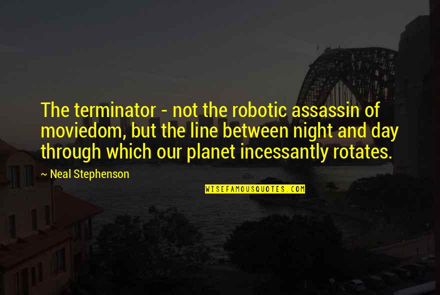 Gladiator Sandal Quotes By Neal Stephenson: The terminator - not the robotic assassin of Gladiator Sandal Quotes By Neal Stephenson: The terminator - not the robotic assassin of