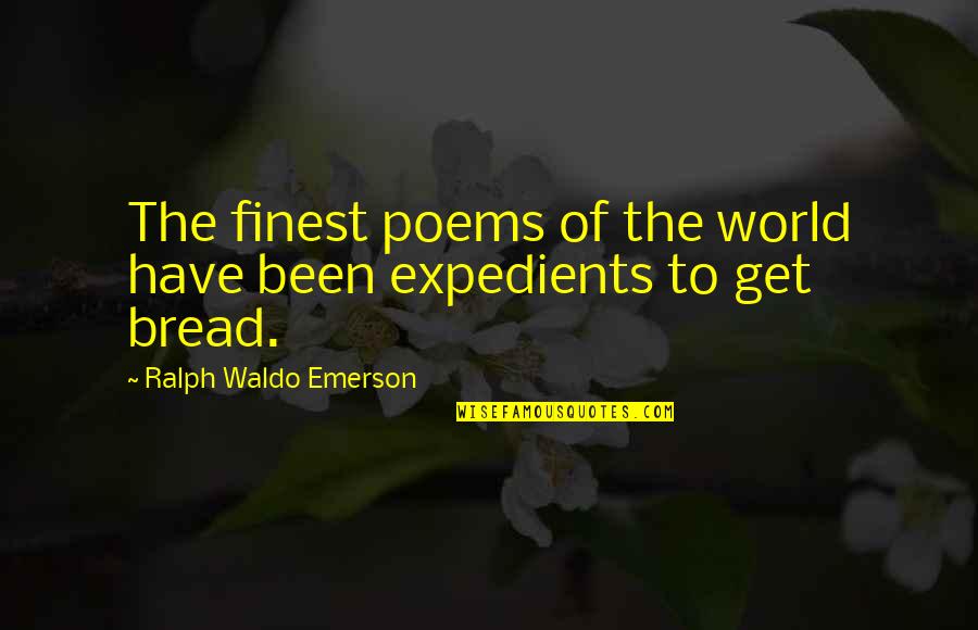Glafkos Clerides Quotes By Ralph Waldo Emerson: The finest poems of the world have been Glafkos Clerides Quotes By Ralph Waldo Emerson: The finest poems of the world have been